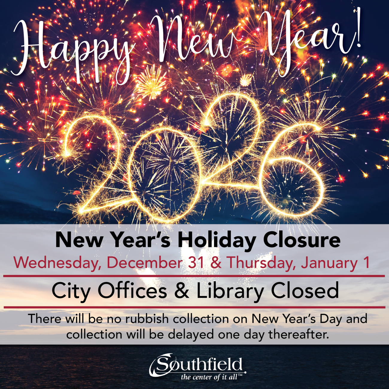 NEWYEAR ㉛ City Offices and Library closed December 31 and January 1 for New